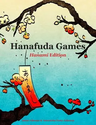 Jeux d'Hanafuda : Édition Hanami - Hanafuda Games: Hanami Edition