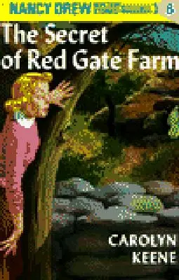 Nancy Drew 06 : Le secret de la ferme de la Porte Rouge - Nancy Drew 06: The Secret of Red Gate Farm