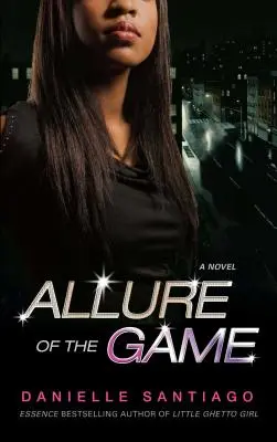 L'attrait du jeu - Allure of the Game