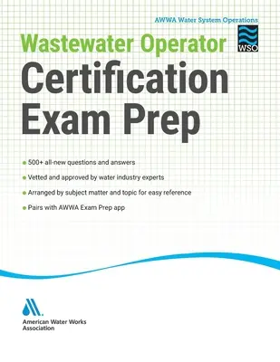 Préparation à l'examen de certification des opérateurs de traitement des eaux usées - Wastewater Operator Certification Exam Prep