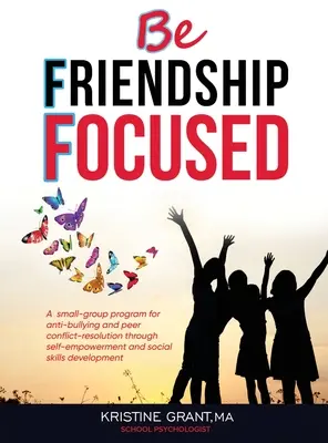 Bff - Be Friendship Focused (Être centré sur l'amitié) - Bff - Be Friendship Focused