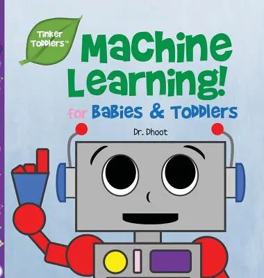 Apprentissage automatique pour les enfants (Tinker Toddlers) - Machine Learning for Kids (Tinker Toddlers)