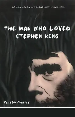 L'homme qui aimait Stephen King - The Man Who Loved Stephen King