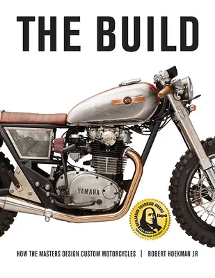 La construction : Comment les maîtres conçoivent des motos personnalisées - The Build: How the Masters Design Custom Motorcycles