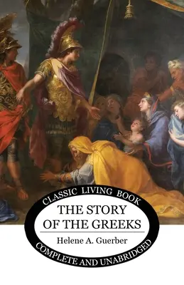 L'histoire des Grecs - The Story of the Greeks