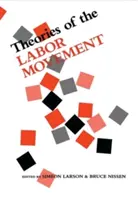 Théories du mouvement ouvrier - Theories of the Labor Movement