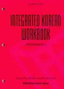 Manuel de coréen intégré : Intermédiaire 2, deuxième édition - Integrated Korean Workbook: Intermediate 2, Second Edition