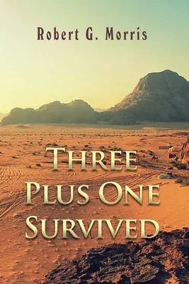 Trois plus un ont survécu - Three Plus One Survived