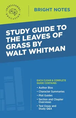 Guide d'étude des Feuilles d'herbe de Walt Whitman - Study Guide to The Leaves of Grass by Walt Whitman