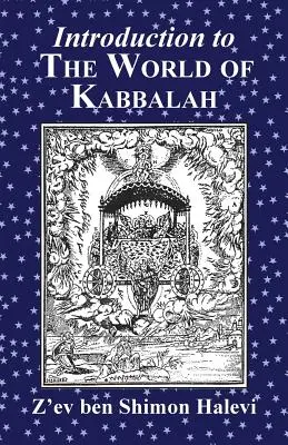 Introduction au monde de la Kabbale - Introduction to the World of Kabbalah