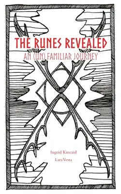 Les runes révélées : un voyage (non) familier - The Runes Revealed: an (un) familiar journey