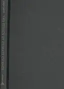 L'éthique du changement climatique - The Ethics of Climate Change