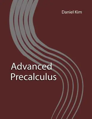 Précalculs avancés - Advanced Precalculus