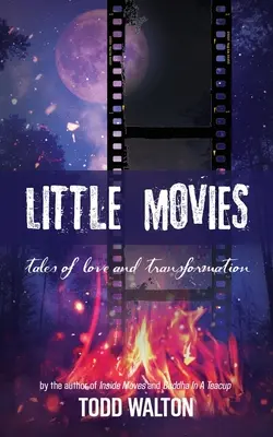 Petits films : histoires d'amour et de transformation - Little Movies: tales of love and transformation