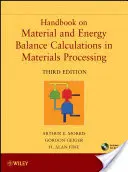 Hndbk Material Energy Balance [With CDROM] (en anglais) - Hndbk Material Energy Balance [With CDROM]