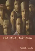 Les neuf inconnus - The Nine Unknown