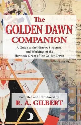 Le compagnon de la Golden Dawn - The Golden Dawn Companion