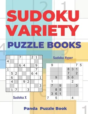 Livres de grilles de Sudoku : Livres de puzzles Sudoku Variations avec Sudoku X et Sudoku Hyper - Sudoku Variety Puzzle Books: Sudoku Variations Puzzle Books Featuring Sudoku X & Sudoku Hyper