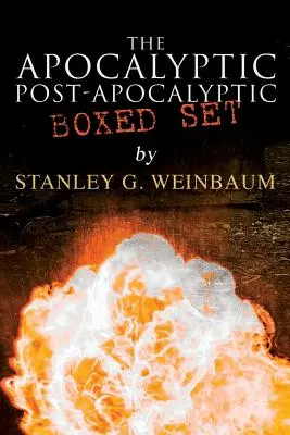 Le coffret apocalyptique et post-apocalyptique de Stanley G. Weinbaum : La flamme noire, L'aube de la flamme, L'ultime adaptation, Le cercle du zéro, Pygmal - The Apocalyptic & Post-Apocalyptic Boxed Set by Stanley G. Weinbaum: The Black Flame, Dawn of Flame, The Adaptive Ultimate, The Circle of Zero, Pygmal