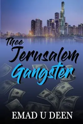 Le gangster de Jérusalem - Thee Jerusalem Gangster