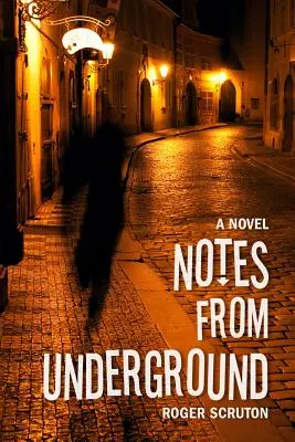 Notes from Underground (en anglais) - Notes from Underground