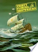 Trente épaves de Floride - Thirty Florida Shipwrecks