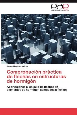 Comprobacin prctica de flechas en estructuras de hormign