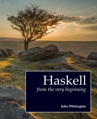 Haskell depuis le tout début - Haskell from the Very Beginning