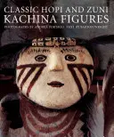 Figures classiques de Kachina Hopi et Zuni - Classic Hopi and Zuni Kachina Figures