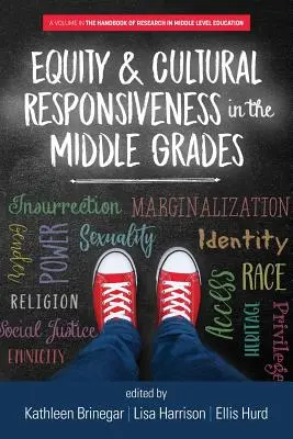 L'équité et la sensibilité culturelle dans les classes moyennes - Equity & Cultural Responsiveness in the Middle Grades