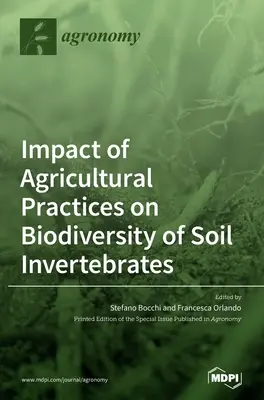 Impact des pratiques agricoles sur la biodiversité des invertébrés du sol - Impact of Agricultural Practices on Biodiversity of Soil Invertebrates