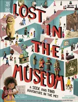 Met Lost in the Museum - A Seek-and-find Adventure in The Met (en anglais) - Met Lost in the Museum - A Seek-and-find Adventure in The Met