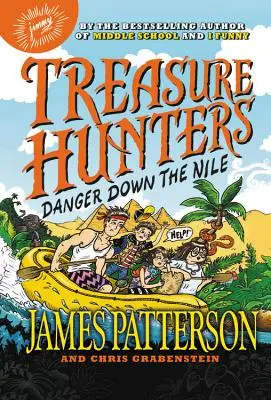 Chasseurs de trésors : Danger sur le Nil - Treasure Hunters: Danger Down the Nile