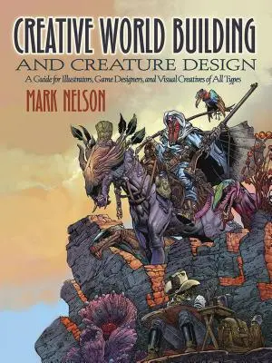 La construction d'un monde fantastique : Un guide pour développer des mondes mythiques et des créatures légendaires - Fantasy World-Building: A Guide to Developing Mythic Worlds and Legendary Creatures