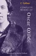 Œuvres complètes d'Oscar Wilde - Complete Works of Oscar Wilde