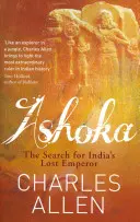 Ashoka - À la recherche de l'empereur perdu de l'Inde - Ashoka - The Search for India's Lost Emperor