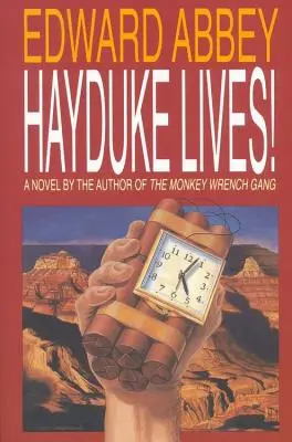 Hayduke vit ! - Hayduke Lives!