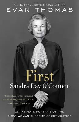 Première : Sandra Day O'Connor - First: Sandra Day O'Connor