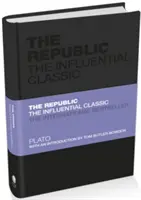 La République : Le grand classique - The Republic: The Influential Classic