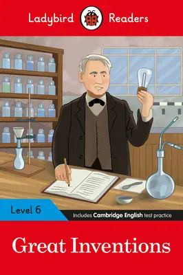 Les grandes inventions - Ladybird Readers Level 6 - Great Inventions - Ladybird Readers Level 6