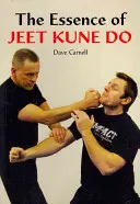 L'essence du Jeet Kune Do - The Essence of Jeet Kune Do