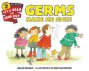 Les germes me rendent malade ! - Germs Make Me Sick!