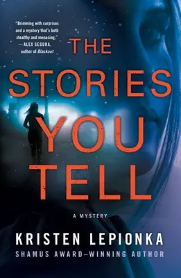 Les histoires que vous racontez : un mystère - The Stories You Tell: A Mystery