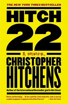 Hitch-22 : Un mémoire - Hitch-22: A Memoir