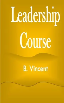 Cours de leadership - Leadership Course