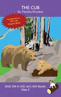 Le louveteau : (Étape 2) Livres à décoder (décodage systématique) Pour aider les lecteurs en développement, y compris ceux qui souffrent de dyslexie, à apprendre à lire. - The Cub: (Step 2) Sound Out Books (systematic decodable) Help Developing Readers, including Those with Dyslexia, Learn to Read