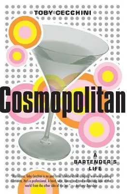 Cosmopolitan : La vie d'un barman - Cosmopolitan: A Bartender's Life