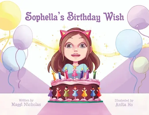 Le souhait d'anniversaire de Sophella - Sophella's Birthday Wish
