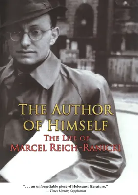 L'auteur de lui-même : La vie de Marcel Reich-Ranicki - The Author of Himself: The Life of Marcel Reich-Ranicki