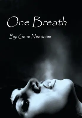 Un souffle - One Breath